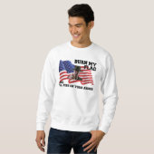 Don't burn my flag スウェットシャツ (正面フル)