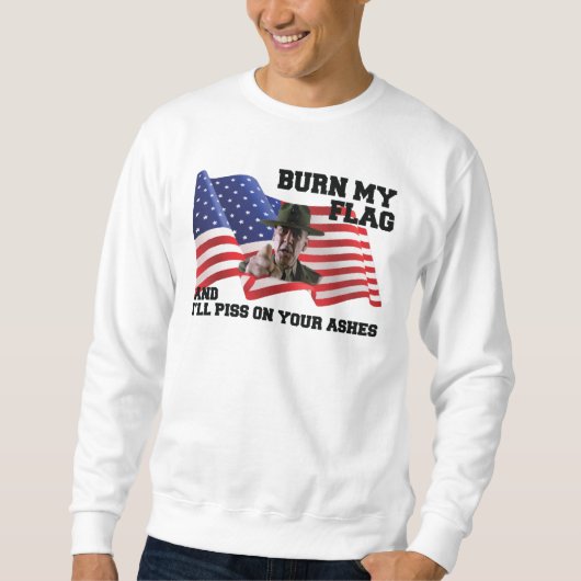 Don't burn my flag スウェットシャツ (正面)