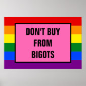 Don't Buy From Bigots Rainbow Pride Flag ポスター (正面)