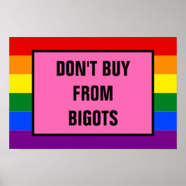 Don't Buy From Bigots Rainbow Pride Flag ポスター