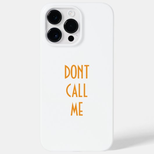 "DONT CALL ME" Iphone 14 pro max case Case-Mate iPhoneケース (裏面)