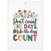 Don't count the days, make the days count クリップボード (裏面)
