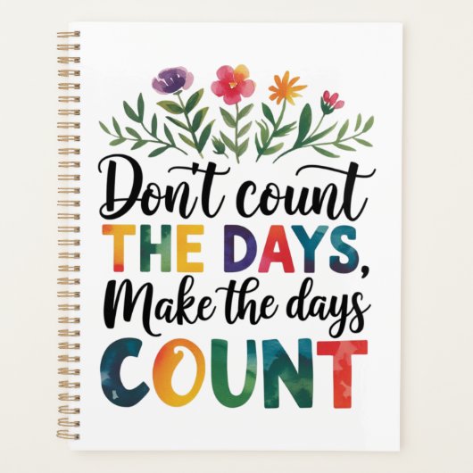 Don't count the days, make the days count プランナー手帳 (正面)