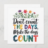 Don't count the days, make the days count 招待状 (正面/裏面)