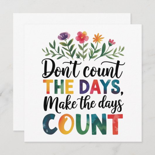 Don't count the days, make the days count 招待状 (正面/裏面)
