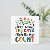 Don't count the days, make the days count 招待状 (スタンド正面)