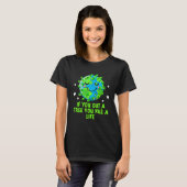 Dont Cut a Tree Dont Cut a Life Ecology Trees Ecos Tシャツ (正面フル)