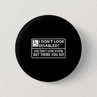 Don't Don' Look Disabled Don' Look 缶バッジ