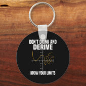 Dont Drink And Derive And Know Your Limit キーホルダー (正面)