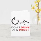 Don't Drink And Drive! Funny Wheelchair Drinking  カード (黄色い花)