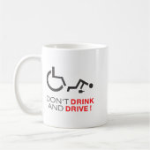Don't Drink And Drive! Funny Wheelchair Drinking  コーヒーマグカップ (左)