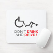 Don't Drink And Drive! Funny Wheelchair Drinking  マウスパッド (マウス)