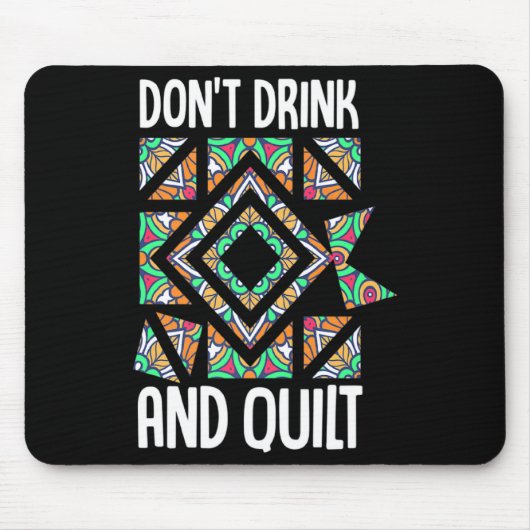 Dont Drink And Quilt Quilting Knitting Sewing Cro  マウスパッド (正面)