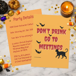 Don't Drink Go To Meetings | 清潔なハロウィンパーティー 招待状