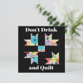 Dont Drink Quilt Sewing Funny Quilting Gift 招待状 (スタンド正面)