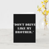 Dont Drive Like My Brother  カード (黄色い花)