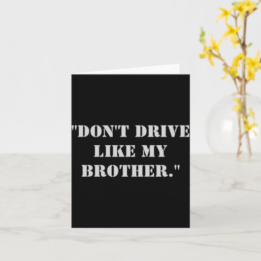Dont Drive Like My Brother  カード (黄色い花)