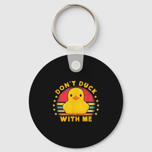 Don't Duck With Me - かわいいお風呂のおもちゃ 面白いアヒル キーホルダー (正面)