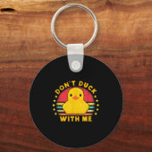 Don't Duck With Me - かわいいお風呂のおもちゃ 面白いアヒル キーホルダー (正面)