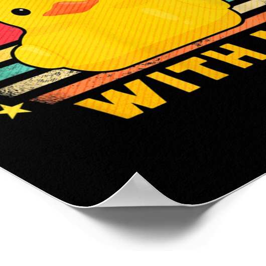 Don't Duck With Me - Cute Rubber Duck Funny Duck  ポスター (角)