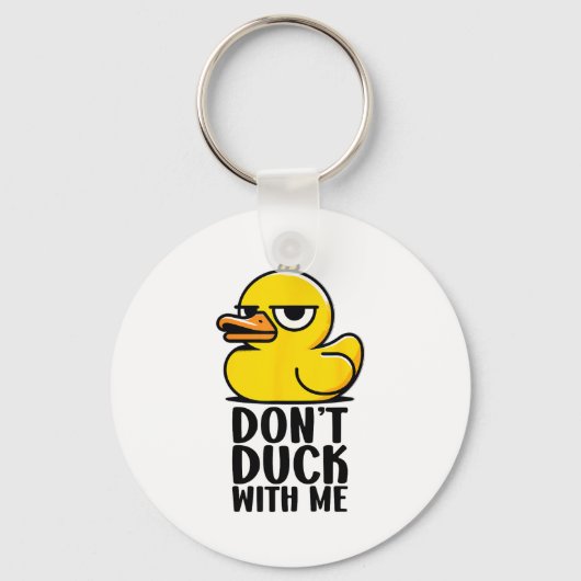 Don't Duck With Me, Rubber Ducky Funny Meme Cool D キーホルダー (正面)