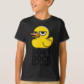 Don't Duck With Me, Rubber Ducky Funny Meme Cool D Tシャツ (正面)