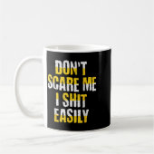 Don't E Me I Easily Funny Sarcastic Quote Men Wome コーヒーマグカップ (左)