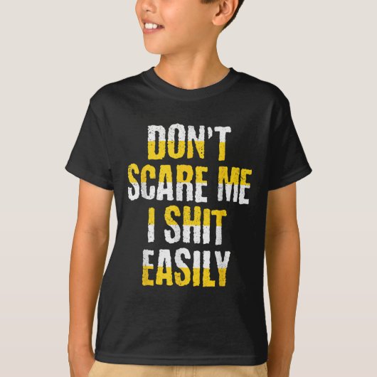 Don't E Me I Easily Funny Sarcastic Quote Men Wome Tシャツ (正面)