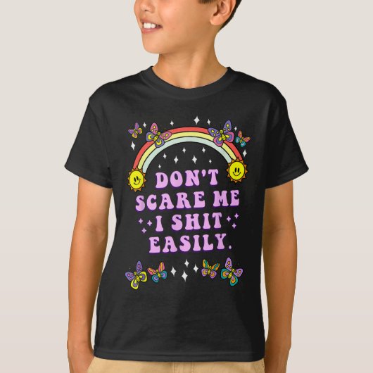 Don't E Me I Easily Funny Sarcastic Quote Men Wome Tシャツ (正面)