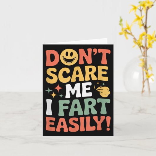 Don't E Me I Fart Easily Funny Cute Design Quote  カード (黄色い花)