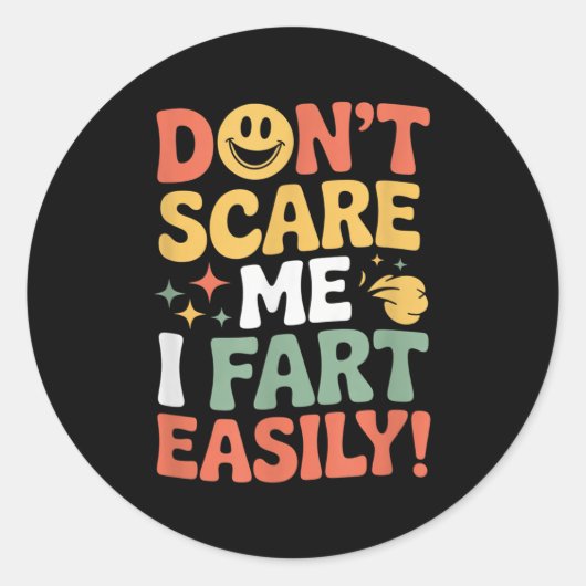 Don't E Me I Fart Easily Funny Cute Design Quote ラウンドシール (正面)