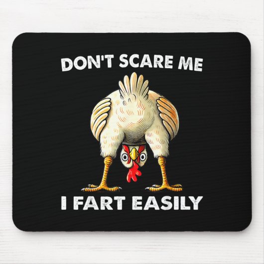 Don't E Me I Fart Easily Funny Sarcasm Humor Chick マウスパッド (正面)