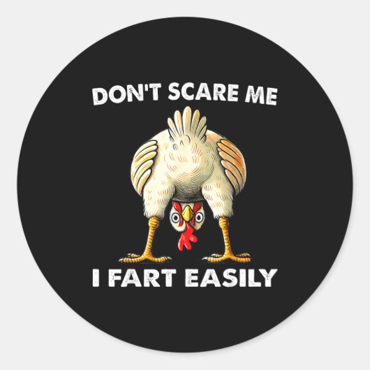 Don't E Me I Fart Easily Funny Sarcasm Humor Chick ラウンドシール (正面)