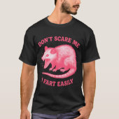 Don't E Me I Fart Easily Funny Sarcastic Humor Hil Tシャツ (正面)