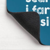 Don't E Me I Fart Easily Funny Saying Quote Women マウスパッド (コーナー)