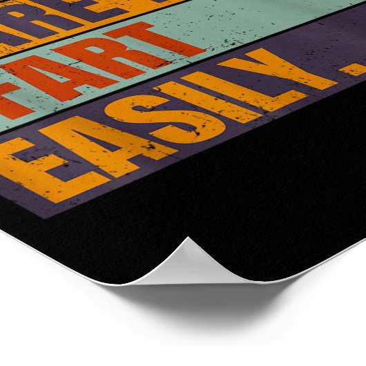 Dont E Me I Fart Easily Joke Hilarious Men Women A ポスター (角)