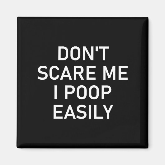 Don't E Me I Op Easily, Funny, Jokes, Sarcastic  マグネット (正面)