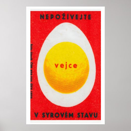 Don't Eat Raw Egg - Matchbox Print - Czech Wall ポスター (正面)