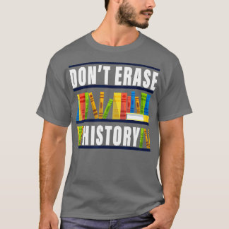 Dont Erase履歴ブックウおもしろいォムブックラバークート Tシャツ