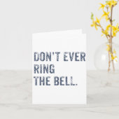 Dont Ever Ring The Bell Motivational  カード (黄色い花)