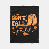 Dont Fall Yall Fall Prevention Fall Physical  フリースブランケット (正面)