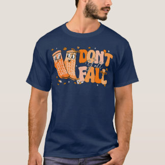 Dont Fall Yall Fall Prevention Fall Physicalherapy Tシャツ