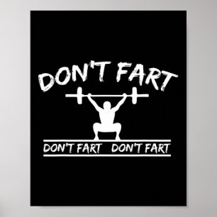 Don't Fartジミおもしろいムフィットネストレーニングウェイトスクワット ポスター