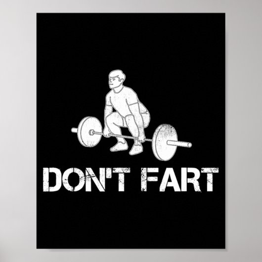 Dont Fart Funny Weight Lifting Gym Workout Fitnes  ポスター (正面)