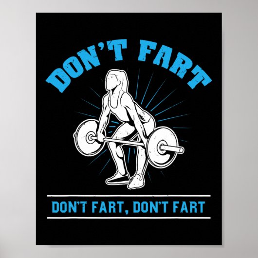 Don't Fart Iボディビル重量挙げトレーニングGy ポスター (正面)