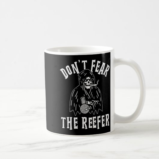 Don't Fear The Reefer Weed Smoking Funny  コーヒーマグカップ (右)