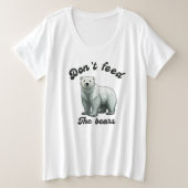 Don't Feed The Bears プラスサイズTシャツ (デザイン正面)