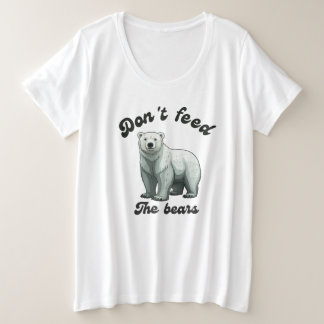 Don't Feed The Bears プラスサイズTシャツ
