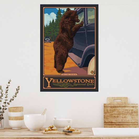Don't Feed The Bears - Yellowstone National Park ポスター (キッチン)