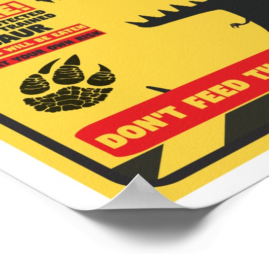 Don't feed the dinosaur ポスター (角)